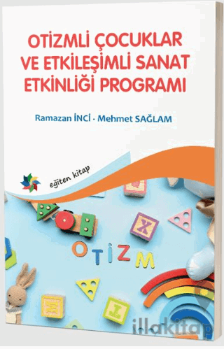 Otizmli Çocuklar ve Etkileşimli Sanat Etkinliği Programı