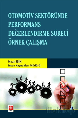 Otomotiv Sektöründe Performans Değerlendirme Süreci Örnek Çalışma