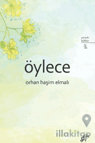 Öylece