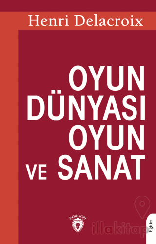 Oyun Dünyası Oyun ve Sanat