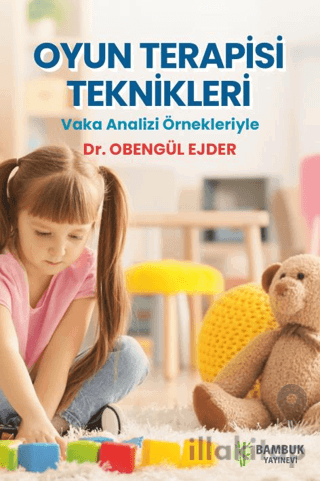 Oyun Terapisi Teknikleri