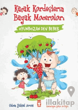 Oyunbozan Dev Bebek - Küçük Kardeşlerin Büyük Maceraları