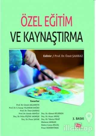 Özel Eğitim ve Kaynaştırma