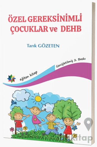 Özel Gereksinimli Çocuklar ve DEHB