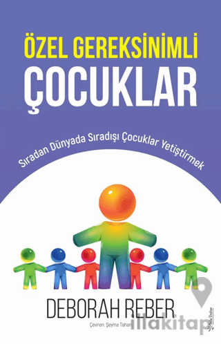 Özel Gereksinimli Çocuklar