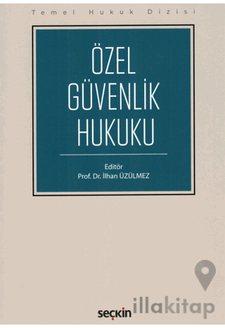 Özel Güvenlik Hukuku