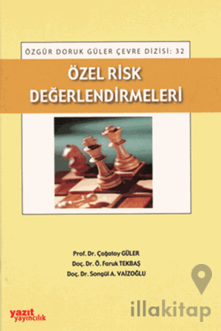 Özel Risk Değerlendirmeleri