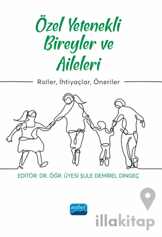 Özel Yetenekli Bireyler ve Aileleri