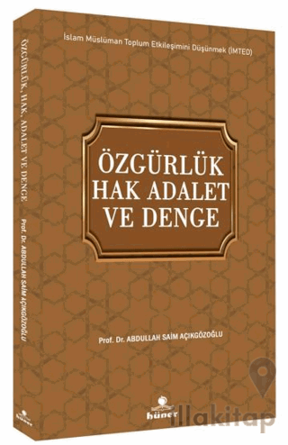 Özgürlük Hak Adalet ve Denge