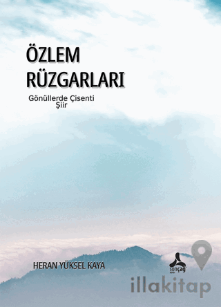 Özlem Rüzgarları Gönüllerde Çisenti