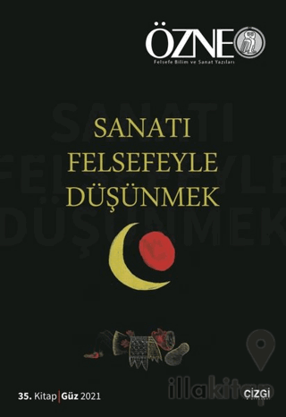 Özne 35. Kitap - Sanatı Felsefeyle Düşünmek