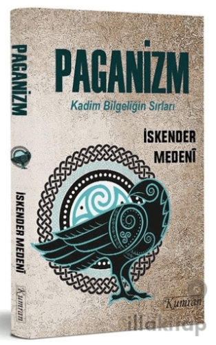 Paganizm - Kadim Bilgeliğin Sırları