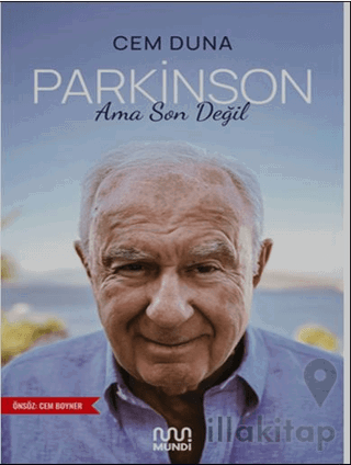 Parkinson Ama Son Değil