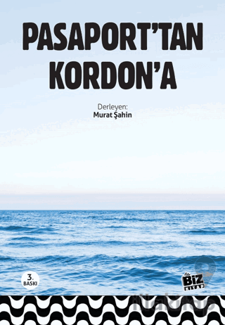 Pasaport’tan Kordon’a