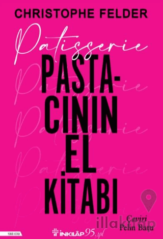 Patisserie Pastacının El Kitabı