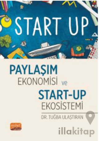 Paylaşım Ekonomisi ve Start-Up Ekosistemi