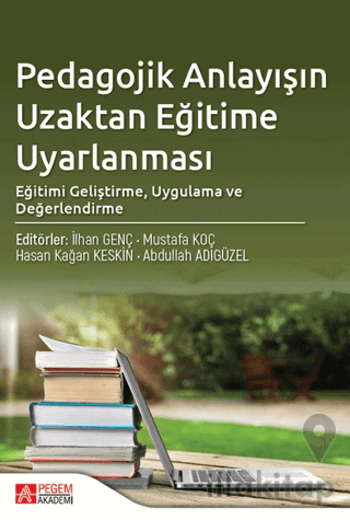 Pedagojik Anlayışın Uzaktan Eğitime Uyarlanması