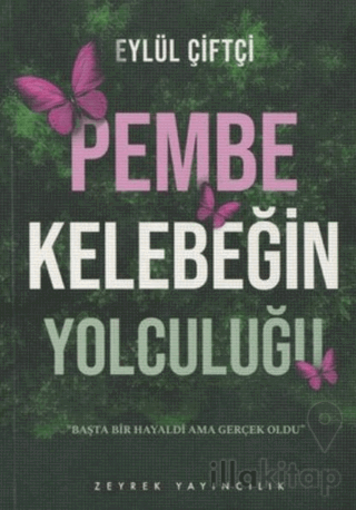 Pembe Kelebeğin Yolculuğu