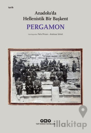 Pergamon - Anadolu'da Hellenistik Bir Başkent