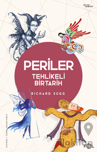 Periler - Tehlikeli Bir Tarih