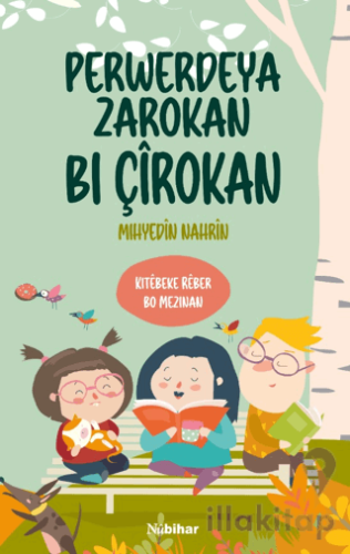 Perwerdeya Zarokan Bi Çirokan