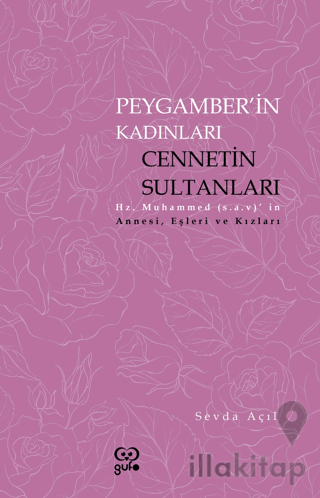 Peygamberin Kadınları Cennetin Sultanları