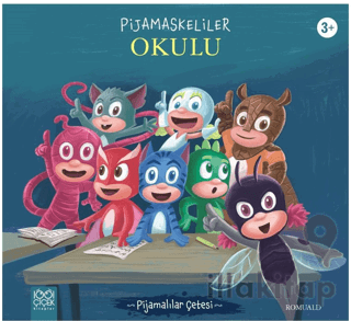 Pijamaskeliler Okulu