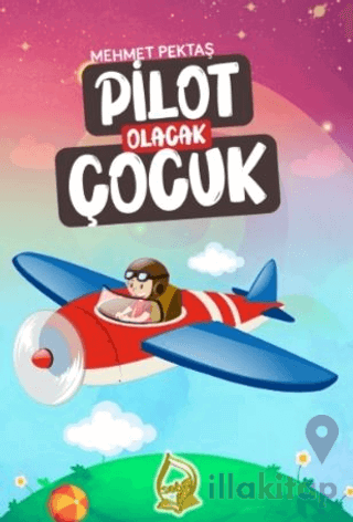 Pilot Olacak Çocuk