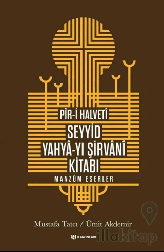 Pir-i Halveti - Seyyid Yahya-yı Şirvani Kitabı