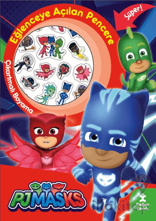 Pjmasks Eğlenceye Açılan Pencere Çıkartmalı Boyama Kitabı