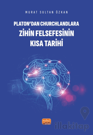 Platon’dan Churchlandlara Zihin Felsefesinin Kısa Tarihi