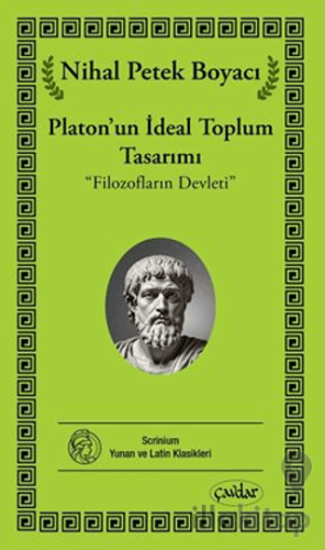 Platon'un İdeal Toplum Tasarımı