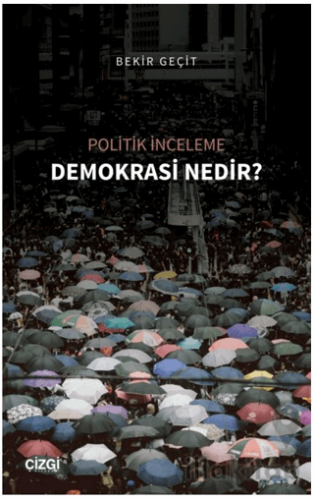 Politik İnceleme - Demokrasi Nedir?