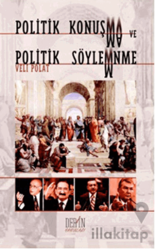 Politik Konuşma ve Politik Söylenme