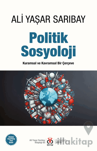 Politik Sosyoloji - Kuramsal ve Kavramsal Bir Çerçeve