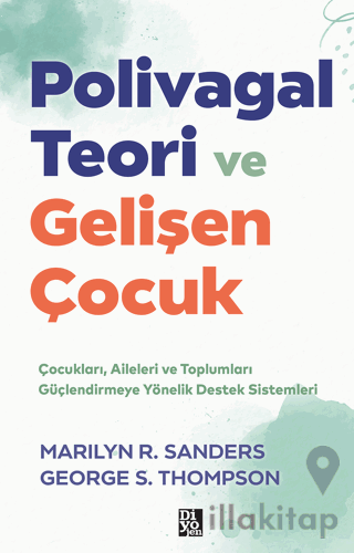 Polivagal Teori ve Gelişen Çocuk