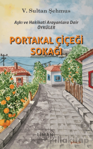 Portakal Çiçeği Sokağı