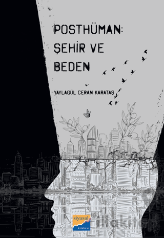 Posthüman - Şehir ve Beden