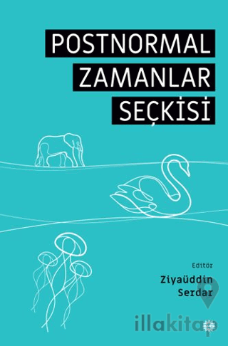 Postnormal Zamanlar Seçkisi