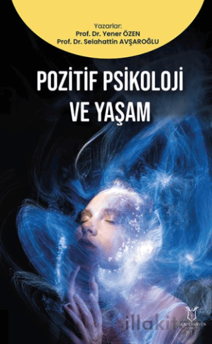 Pozitif Psikoloji ve Yaşam