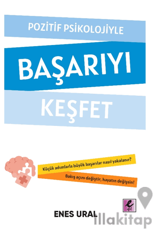 Pozitif Psikolojiyle Başarıyı Keşfet