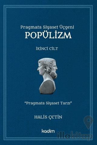 Pragmata Siyaset Üçgeni Popülizm - İkinci Cilt Kitap