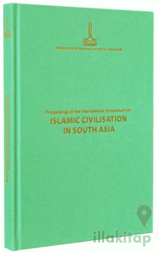 Proceedings of the International Symposium on Islamic Civilisation in 