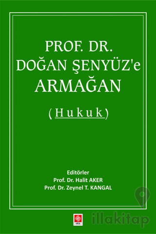 Prof. Dr. Doğan Şenyüz'e Armağan (Hukuk)