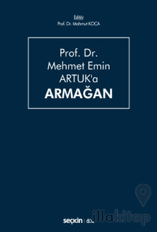 Prof. Dr. Mehmet Emin Artuk'a Armağan