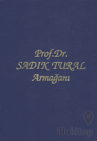 Prof. Dr. Sadık Tural Armağanı