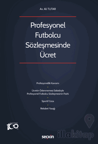 Profesyonel Futbolcu Sözleşmesinde Ücret