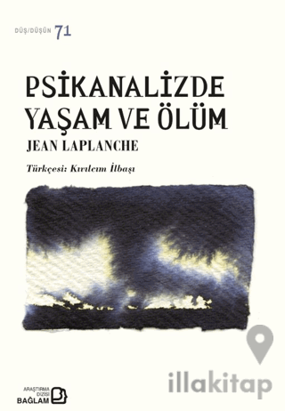 Psikanalizde Yaşam ve Ölüm