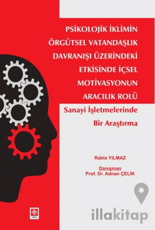 Psikolojik İklimin Örgütsel Vatandaşlık Davranışı Üzerindeki Etkisinde