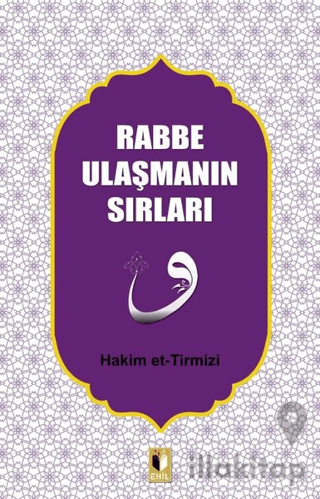 Rabbe Ulaşmanın Sırları